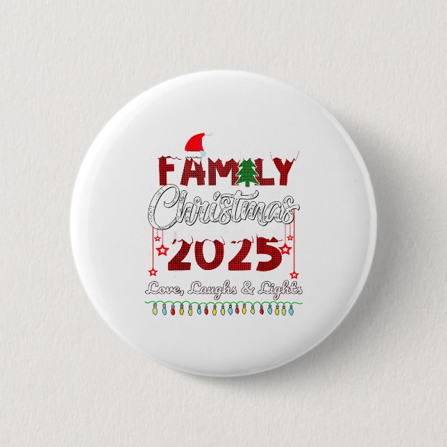 Family Christmas 2025 Love, Laughs And Lights Holi Button (Vorderseite)
