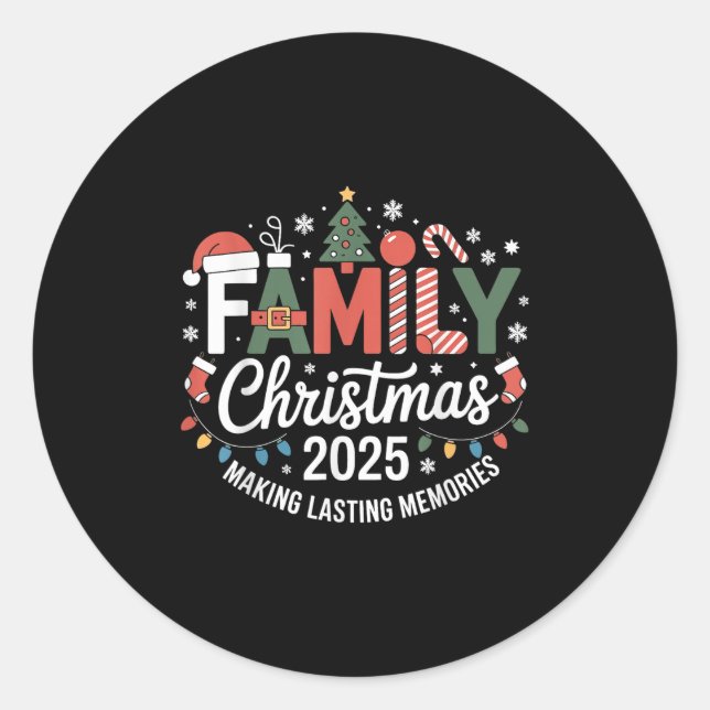 Family Christmas 2025 Making Lasting Memories Xmas Runder Aufkleber (Vorderseite)