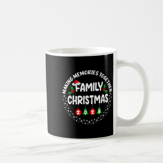 Family Christmas 2025 Making Memories Family Match Kaffeetasse (Rechts)