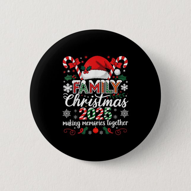Family Christmas 2025 Making Memories Together San Button (Vorderseite)