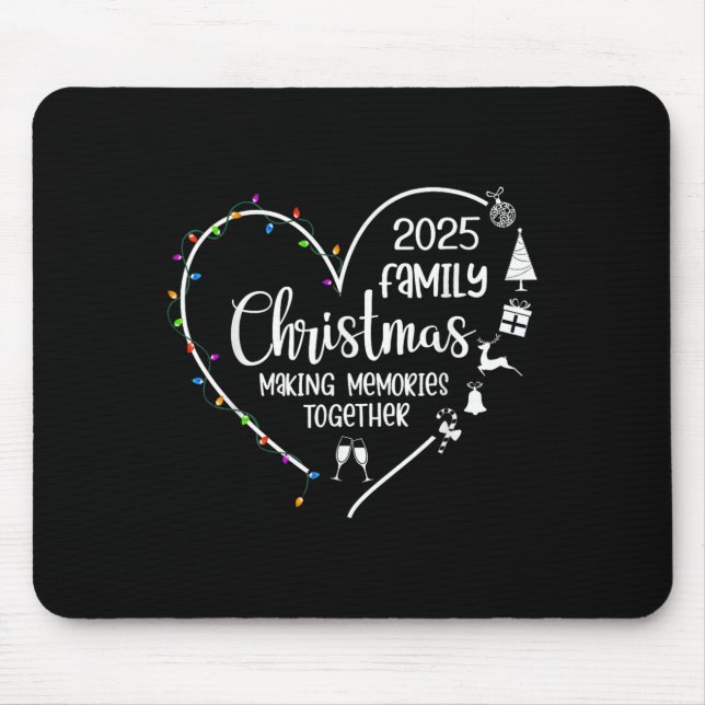 Family Christmas 2025 Making Memories Togother Xma Mousepad (Vorne)