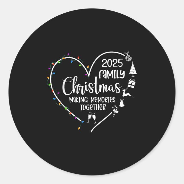 Family Christmas 2025 Making Memories Togother Xma Runder Aufkleber (Vorderseite)