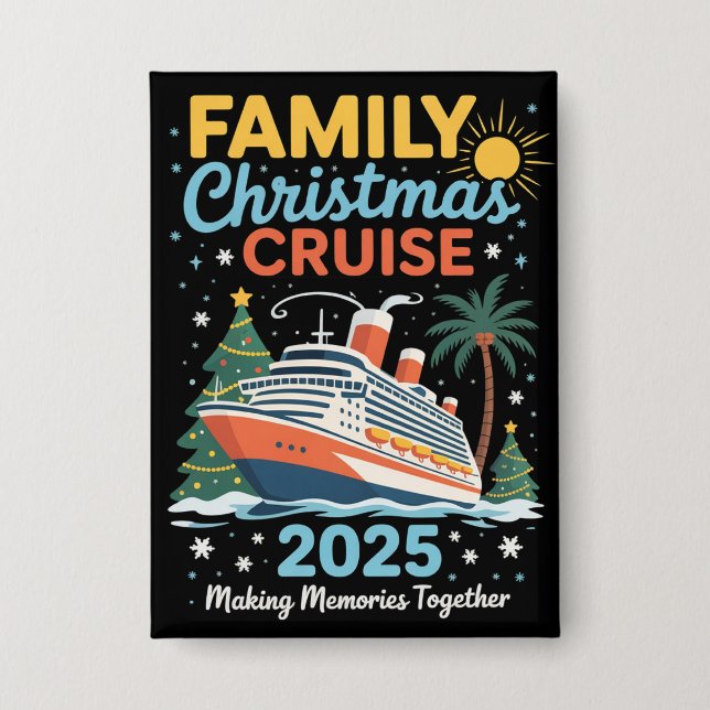 Family Christmas Cruise 2025 Matching Holiday Xmas Button (Vorderseite)