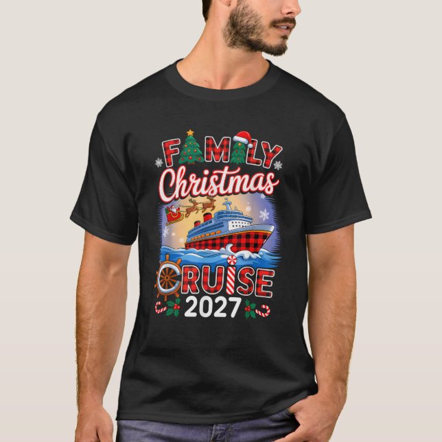Family Christmas Cruise 2027 Matching Family Cruis T-Shirt (Vorderseite)
