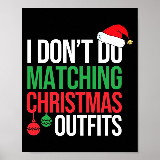 Family Christmas Pajamas I Dont Do Matching Christ Poster (Vorne)