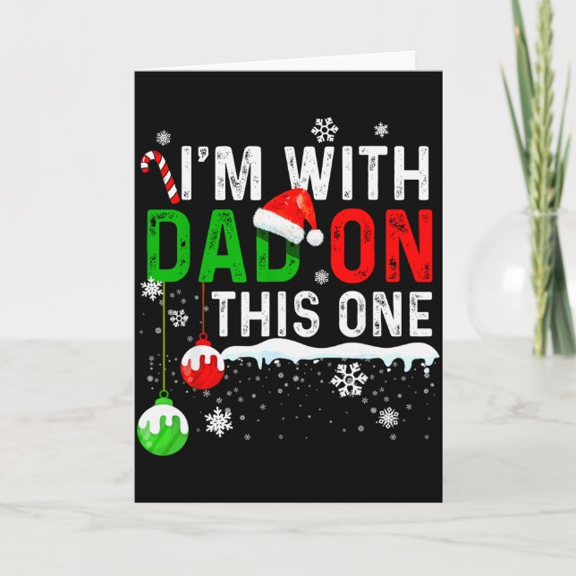 Family Christmas Pajamas Matching I'm With Dad On  Karte (Vorderseite)