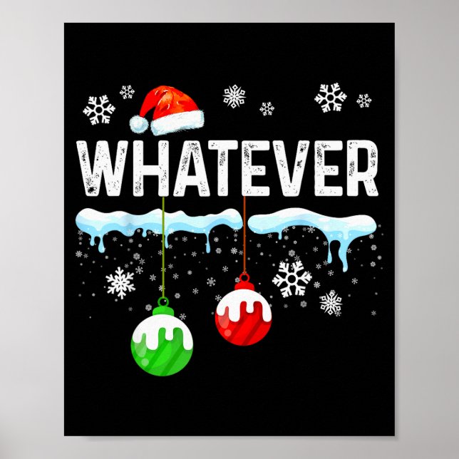 Family Christmas Pajamas Matching Whatever  Poster (Vorne)