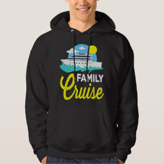 Family Cruise 2019 Gifts for Summer Vacation Trip Hoodie