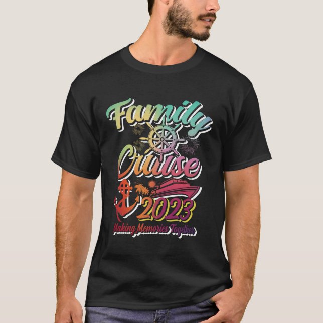 Family Cruise 2023 Making Memories Together Party  T-Shirt (Vorderseite)