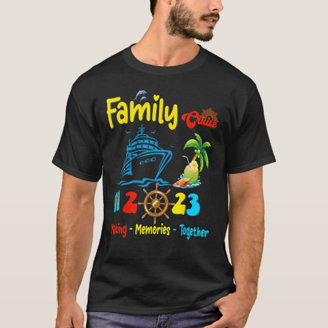 Family Cruise 2023 Making Memories Together Summer T-Shirt (Vorderseite)