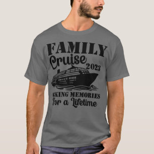 Family Cruise 2023 Urlaub Sonniges Party Schiff T-Shirt