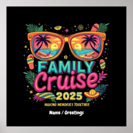 Family Cruise 2025 Erinnerungen zusammenbauen Poster