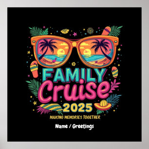 Family Cruise 2025 Erinnerungen zusammenbauen Poster