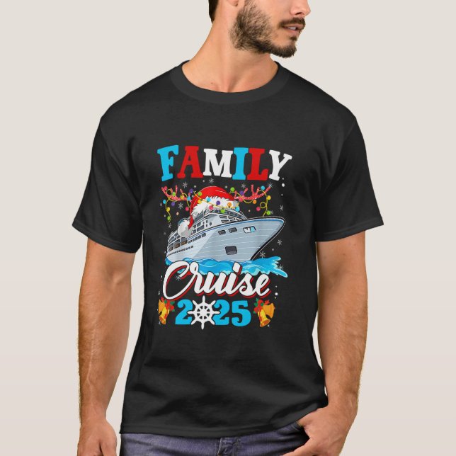 Family Cruise 2025 Matching Family Christmas Cruis T-Shirt (Vorderseite)