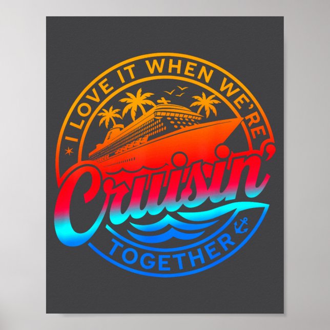 Family Cruise 2026 I Love It When We're Cruisin' T Poster (Vorne)