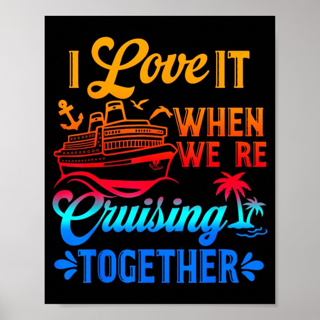 Family Cruise 2026 I Love It When We're Cruisin' T Poster (Vorne)