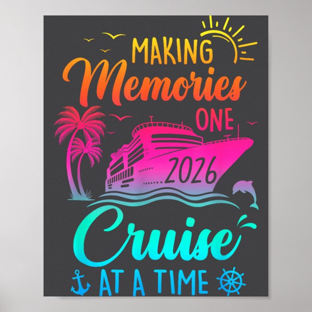 Family Cruise 2026 Making Memories One Cruise At A Poster (Vorne)