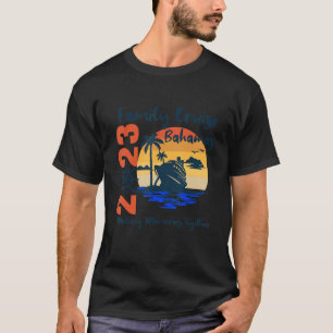Family Cruise Bahamas Vacay 2023 Erinnerungen geme T-Shirt