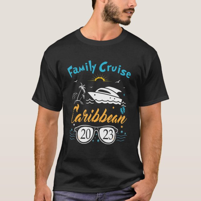 Family Cruise Caribbean 2023 Caribbean Vacay Cruis T-Shirt (Vorderseite)