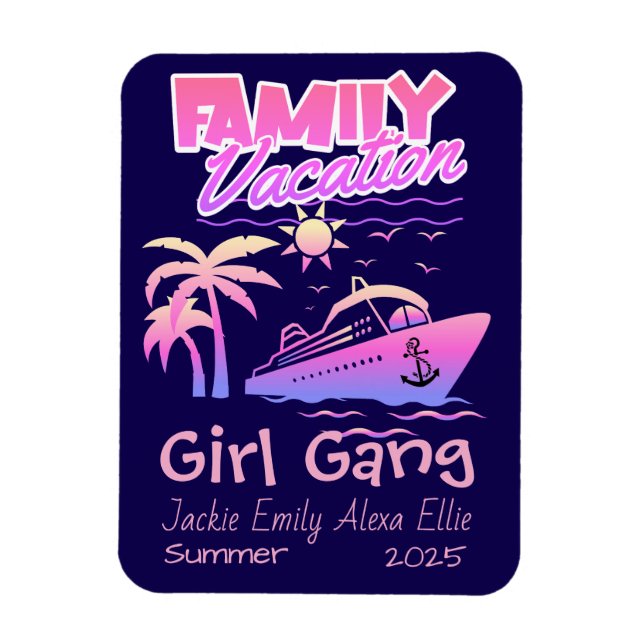 Family Cruise Girl Gang personalisieren Magnet (Vertikal)