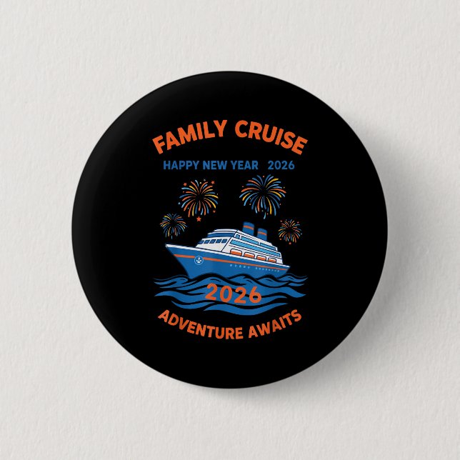 Family Cruise Happy New Year 2026 Adventure  Button (Vorderseite)