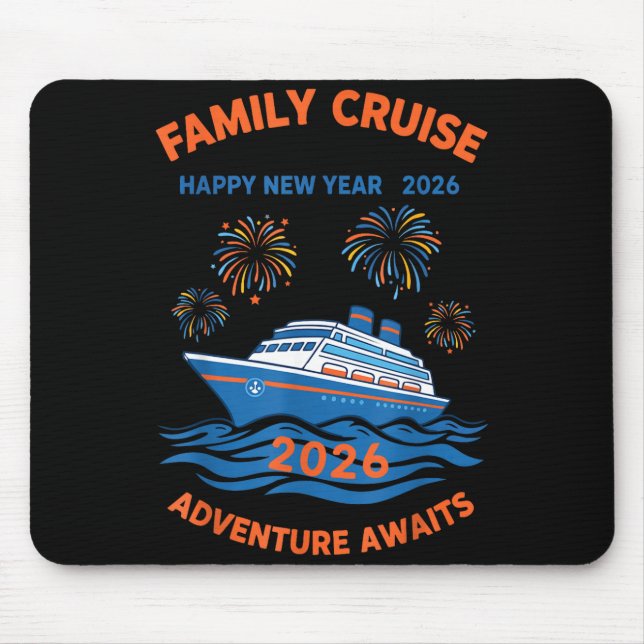 Family Cruise Happy New Year 2026 Adventure  Mousepad (Vorne)