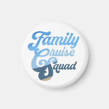 Family Cruise Squad Magnet