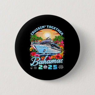 Family Cruise Vacation 2025 Cruisin Together Baham Button