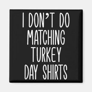 Family Erntedank 2024 Paar I Don't Do Matchin Magnet