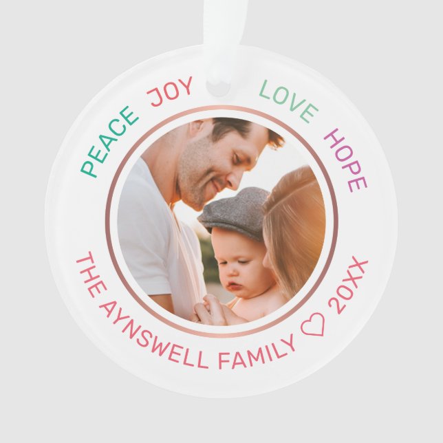 Family Foto Peace Joy Hope Liebe Moderne Ornament (Vorderseite)