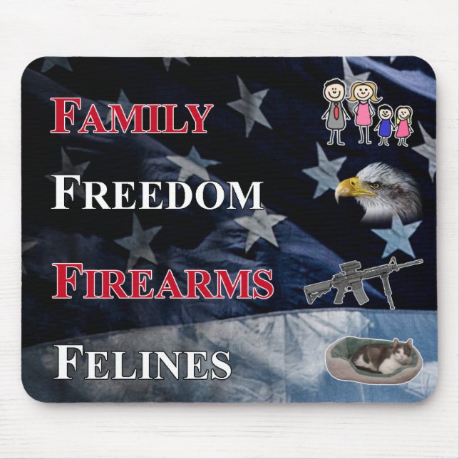 family, freedom, firearms and felines mouse pad mousepad (Vorne)