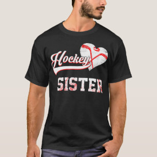 Family Hockey Player Gifts Hockey Sister T-Shirt