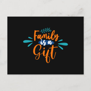 Family is a Gift Postkarte