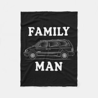 Family Man Minivan Humor For Proud Dad Life Fans C Fleecedecke