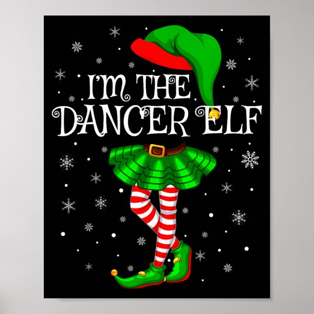 Family Matching Women Girls I'm The Dancer Elf Chr Poster (Vorne)