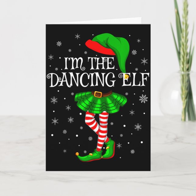 Family Matching Women Girls I'm The Dancing Elf Ch Karte (Vorderseite)