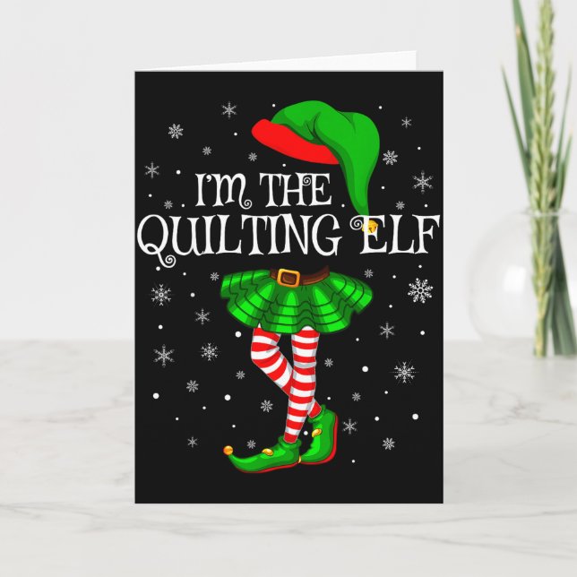 Family Matching Women Girls I'm The Quilting Elf C Karte (Vorderseite)