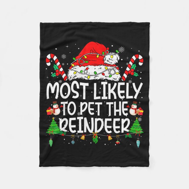 Family Matching Xmas Most Likely To Pet The Reinde Fleecedecke (Vorderseite)