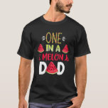 Family One In A Melon Dada Birthday Party Matching T-Shirt<br><div class="desc">Family One In A Melon Dada Birthday Party Matching</div>