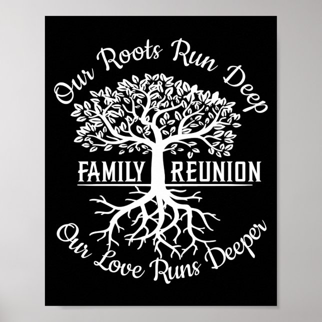 Family Reunion Our Roots Run Deep Tree Poster (Vorne)