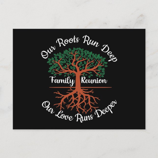 Family Reunion Our Roots Run Deep Tree Postkarte (Vorderseite)