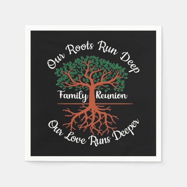 Family Reunion Our Roots Run Deep Tree Serviette (Vorderseite)