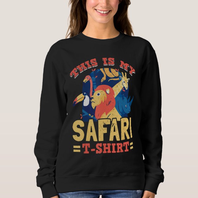 Family Safari  This Is My Safari Sweatshirt (Vorderseite)