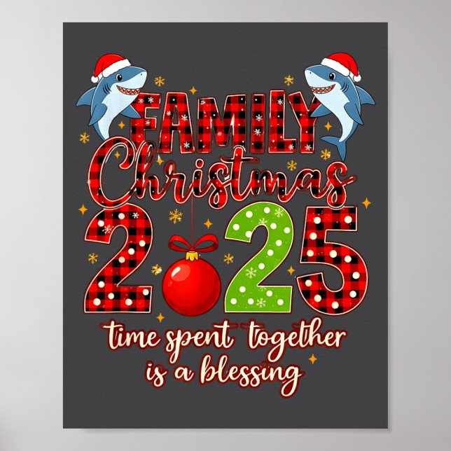 Family Shark Christmas 2025 Santa Merry Time Spent Poster (Vorne)