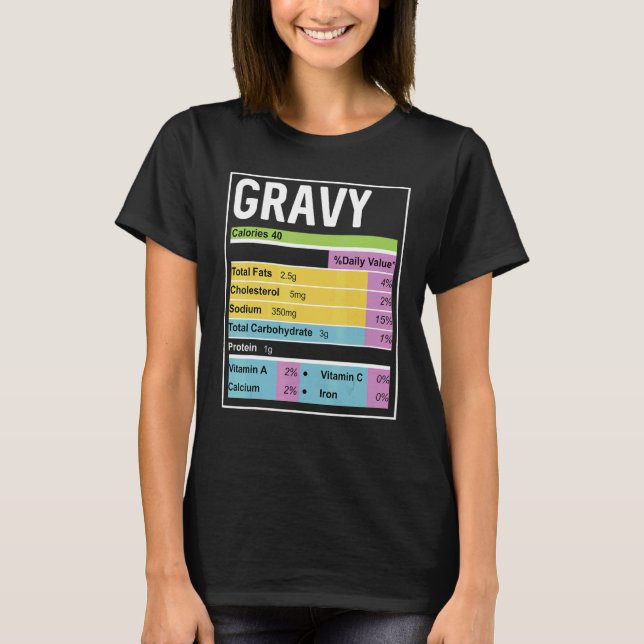 Family Thanksgiving  Gravy Nutrition Facts T-Shirt (Vorderseite)