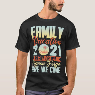 Family Vacation 2020 Pigeon Forge Trip Funny T-Shirt
