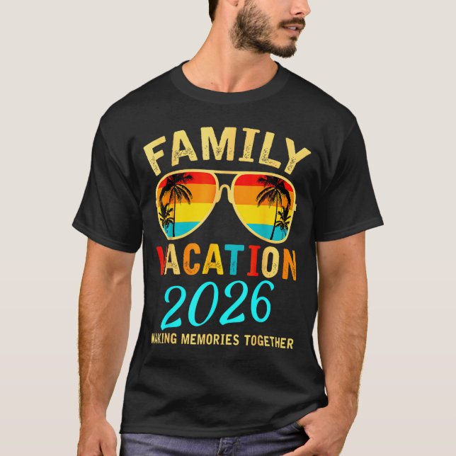 Family Vacation 2026 Beach Matching Summer Vacatio T-Shirt (Vorderseite)