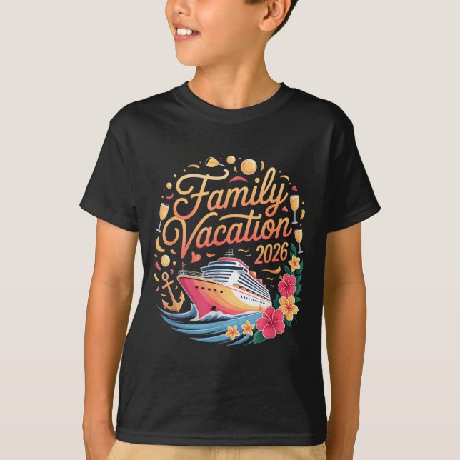 Family Vacation 2026 Cruise Adventure Crew  T-Shirt (Vorderseite)