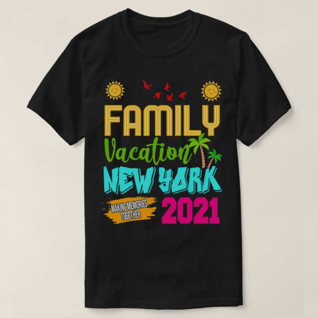 Family Vacation New York 2021 Funny Summer Vacatio T-Shirt (Design vorne)