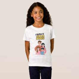 Family Vibes T-Shirt